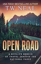 Open Road: A Midlife Memoir of Travel and the National Parks (Memoir Series) - £7.62 GBP