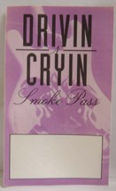 DRIVIN N CRYIN - VINTAGE ORIGINAL CLOTH CONCERT TOUR BACKSTAGE PASS - $10.00