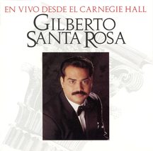 En Vivo Desde El Carnegie Hall [Audio CD] Gilberto Santa Rosa - $10.46