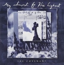 My Utmost for His Highest the Covenant by Various Artists Cd - £8.62 GBP