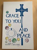 Grace to You and Peace [Paperback] Richard L. Holleque and James E. Coomber - £11.32 GBP