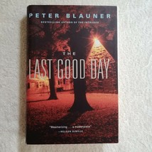The Last Good Day by Peter Blauner (2003, Hardcover) - £1.99 GBP