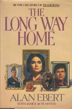 The Long Way Home by Alan Ebert / 1984 Hardcover 1st Edition - £1.82 GBP