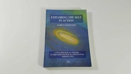 Exploring the Self In Action: A Psychological Inquiry in... - $4.95