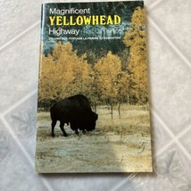 Magnificent Yellowhead Highway Vol 1 Portage La Prairie to Edmonton Vint... - £21.25 GBP