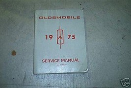 1975 GM Oldsmobile Olds All Series Service Repair Workshop Shop Manual OEM - £11.12 GBP