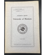 Antique 1907-1908 University of Montana President&#39;s Report Missoula MT 5... - £17.01 GBP