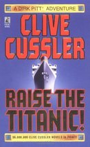 Raise The Titanic (Dirk Pitt Adventure) Cussler, Clive - £4.93 GBP