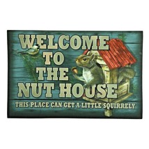 Welcome To The Nut House Indoor Outdoor Rubber Mat Squirrel House 17 x 2... - $35.47
