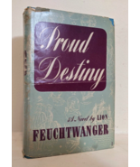 1947 Proud Destiny by Lion Feuchtwanger Vintage Historical Novel HardBack - $13.72 CAD