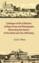 Catalogue of the Collection of Maps Prints and Photographs Illustrating the Hist - £13.09 GBP