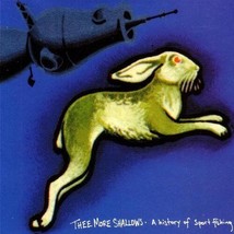 Thee More Shallows : A History of Sport Fishing CD (2007) Pre-Owned - £11.89 GBP