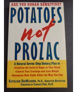 Potatoes NOT Prozac PH. D. KATHLEEN DESMAISONS, 1998 Edition, Vintage - $25.00