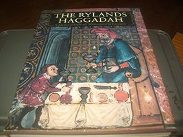 The Rylands Haggadah. A Medieval Sephardi Masterpiece in Facsimile [Hardcover] - £208.69 GBP