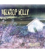 Milkweeds [Audio CD] Milkysop Holly - $54.09 MXN
