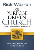 The Purpose Driven Church: Growth Without Compromising Your Message &amp; Mission - £7.66 GBP