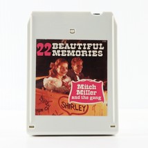 Mitch Miller and the Gang, 22 Beautiful Memories (8-Track Tape REFURBISH... - £5.14 GBP