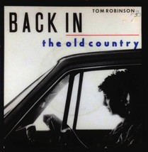 Tom Robinson - Back in the Old Country / Begging [7&quot; 45 rpm Single] UK Import PS - £4.44 GBP