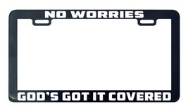No worries God&#39;s got it covered God Lord Faith license plate frame holder - £4.67 GBP
