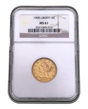 1908 $5 Gold Liberty Half Eagle Graded by NGC as MS-61 - $753.64