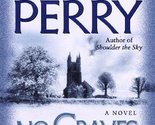 No Graves As Yet (World War One Novels) Perry, Anne - £2.35 GBP