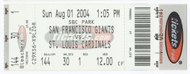 2004 St Louis Cardinals @ San Francisco Giants Full Unused ticket August 1st - £7.67 GBP
