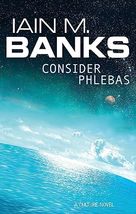 Consider Phlebas Banks, Iain M. - £6.25 GBP