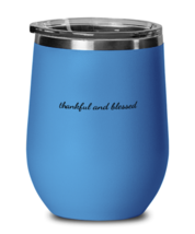 Thankful and Blessed 2, blue drinkware metal glass. Model 60062  - £21.67 GBP