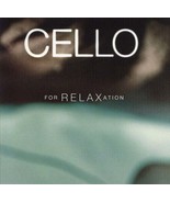 Cello:  For Relaxation CD 2001 BMG Entertainment - New &amp; Sealed - £11.87 GBP