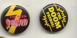 2 Pins I&#39;ve Been spellbound &amp; Doom Patrol Marvel Comics 1987 - £6.99 GBP