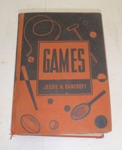 Games for The Playground, Home School and Gymnasium by Jessie Bancroft - £9.56 GBP