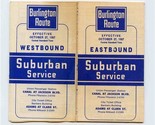 Burlington Route Suburban Service Schedule Eastbound Westbound 1957 - £14.46 GBP