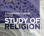 A Beginner&#39;s Guide to the Study of Religion [Paperback] Herling, Bradley L. - $13.04