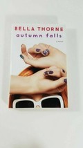 Autumn Falls by Bella Thorne - £3.81 GBP