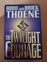 The Twilight of Courage by Brock Thoene and Bodie Thoene (1994, Hardcover) - £1.47 GBP