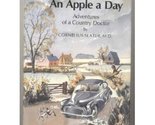 An Apple a Day: Adventures of a Country Doctor Slater, Cornelius - £14.50 GBP