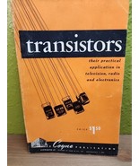 Transistors and Their Applications in Television &amp; Electronics Louis E G... - $48.48