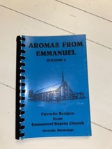 Aromas From Emmanuel Vol 2 Favorite Recipes Baptist Church Cookbook Grenada MS - £12.01 GBP