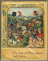 The Age of Plantagenet and Valois [Hardcover] FOWLER, Kenneth - £12.54 GBP