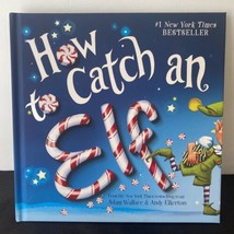 How to Catch an Elf From New York Times Best Selling Team Adam Wallace &amp; Andy - £7.58 GBP