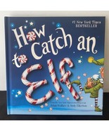 How to Catch an Elf From New York Times Best Selling Team Adam Wallace &amp;... - £7.49 GBP
