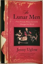 The Lunar Men: Five Friends Whose Curiosity Changed the World - £3.73 GBP
