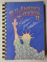 All America Cookbook II Edibles from Notables Clinton, Reagan &amp; Others 1985  - £6.30 GBP