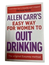 Allen Carr&#39;s Easy Way for Women to Quit Drinking: Very Good - $5.00