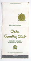Oahu Country Club - Nuuanu Valley  Honolulu, Hawaii 30 Strike Matchbook Cover HI - £1.38 GBP