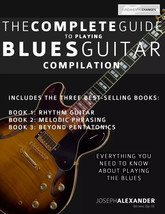 The Complete Guide to Playing Blues Guitar: Compilation (Learn How to Pl... - $52.38