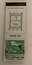 Vintage Matchbook Match Corp Cover White Cupboard Inn Woodstock Vermont VT - $14.01