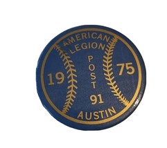 1975 Austin Minnesota American Legion Post 91 Baseball Pinback Button Pin 2-1/4&quot; - £7.77 GBP