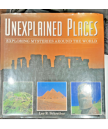 Unexplained Places : Exploring Mysteries Around the World by Lee R. Schr... - $13.66 CAD