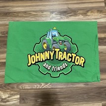 Johnny Tractor And Friends John Deere Pillowcase 19”x28.5” - £16.43 GBP